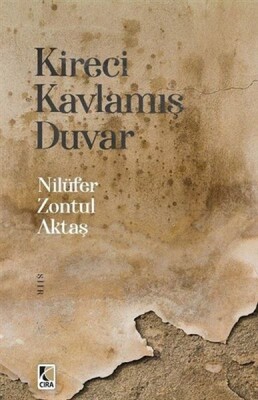 Kireci Kavlamış Duvar - Çıra Edebiyat