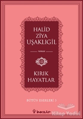 Kırık Hayatlar - İnkılap Kitabevi