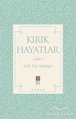 Kırık Hayatlar - 1