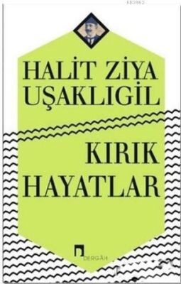 Kırık Hayatlar - 1