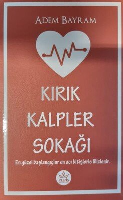 Kırık Kalpler Sokağı - Elpis Yayınları