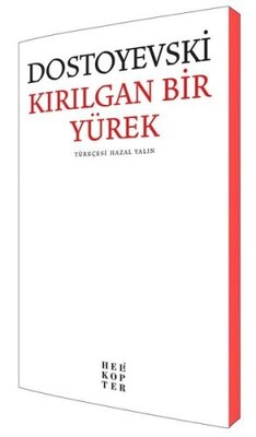 Kırılgan Bir Yürek - Helikopter Yayınları