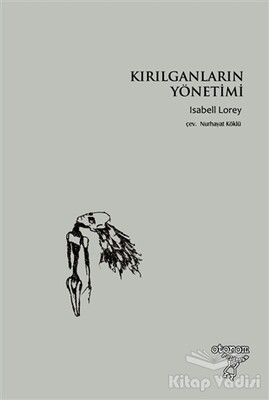 Kırılganların Yönetimi - Otonom Yayıncılık