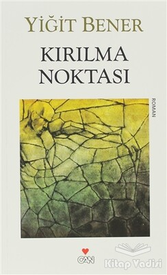 Kırılma Noktası - Can Sanat Yayınları