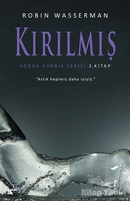 Kırılmış - Soğuk Uyanış Serisi 2. Kitap - Martı Yayınları