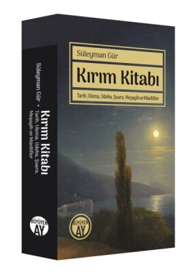 Kırım Kitabı Tarih Ulema Udeba Şuara Meşayih ve Müellifler - Büyüyen Ay Yayınları