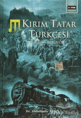 Kırım Tatar Türkçesi Giriş - Metinler - Eğitim Yayınevi