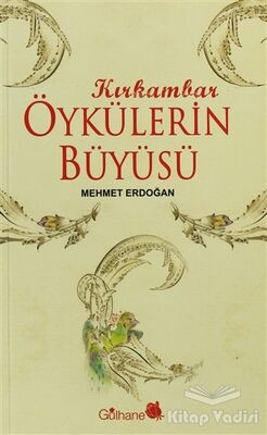 Kırk Ambar Öykülerin Büyüsü - 1