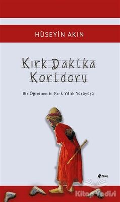 Kırk Dakika Koridoru - 1