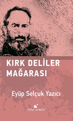 Kırk Deliler Mağarası - Öteki Yayınevi