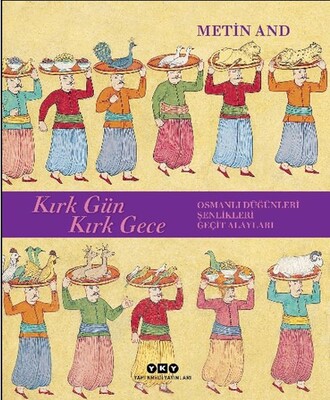 Kırk Gün Kırk Gece - Yapı Kredi Yayınları