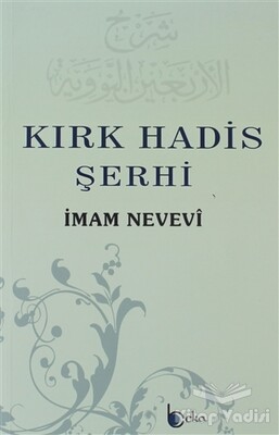 Kırk Hadis Şerhi - Beka Yayınları