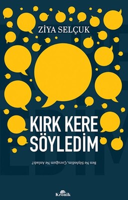 Kırk Kere Söyledim - Kronik Kitap