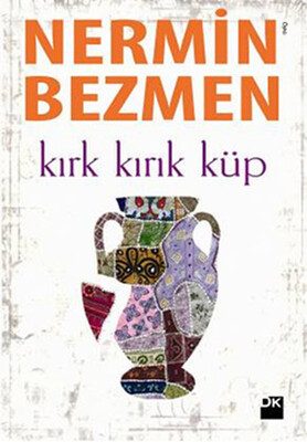 Kırk Kırık Küp - Doğan Kitap