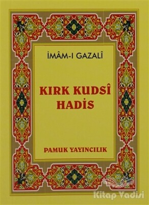 Kırk Kudsi Hadis (Hadis-010 / P10) - Pamuk Yayıncılık