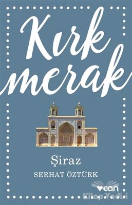 Kırk Merak - Şiraz - 1