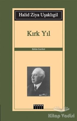 Kırk Yıl - 1