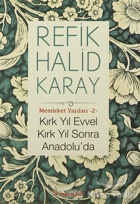 Kırk Yıl Evvel Kırk Yıl Sonra Anadolu'da - 1