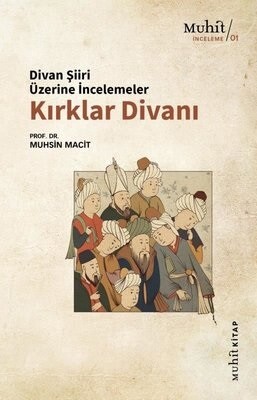 Kırklar Divanı - Muhit Kitap