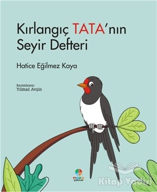 Kırlangıç Tata’nın Seyir Defteri - Roza Yayınevi