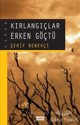 Kırlangıçlar Erken Göçtü - 1