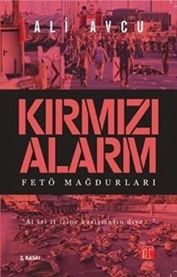 Kırmızı Alarm - Fetö Mağdurları - Bilgeoğuz Yayınları