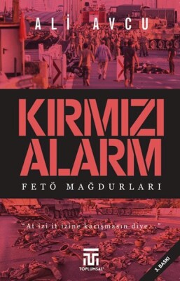 Kırmızı Alarm Fetö Mağdurları - Toplumsal Kitap