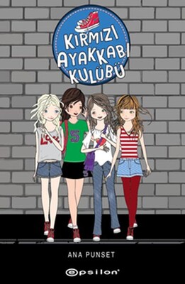 Kırmızı Ayakkabı Kulübü - Epsilon Yayınları