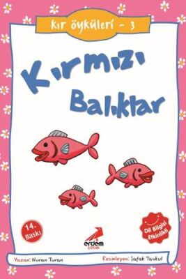 Kırmızı Balıklar - Kır Öyküleri - 1