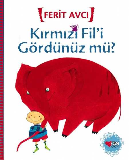 Can Çocuk Yayınları - Kırmızı Fil’i Gördünüz mü?