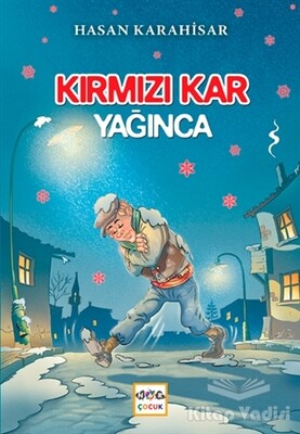 Kırmızı Kar Yağınca - Nar Yayınları