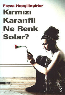 Kırmızı Karanfil Ne Renk Solar? - Everest Yayınları