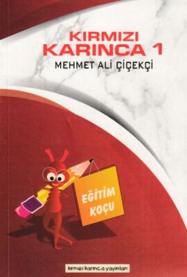 Kırmızı Karınca 1 - Eğitim Koçu - 1