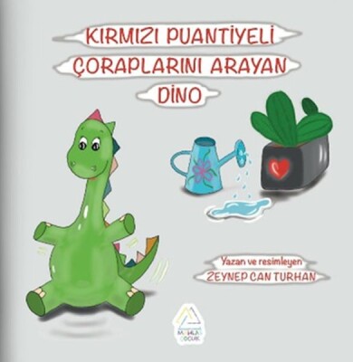 Kırmızı Puantiyeli Çoraplarını Arayan Dino - Mahlas Çocuk Yayınları