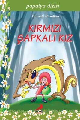 Kırmızı Şapkalı Kız - Papatya Dizisi - Erdem Çocuk