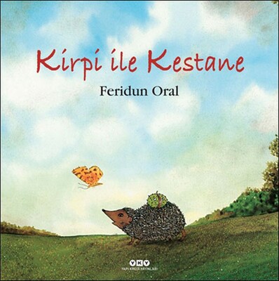 Kirpi ile Kestane - Yapı Kredi Yayınları