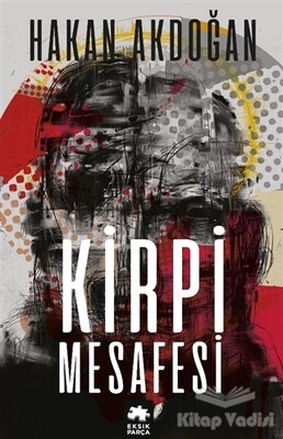 Kirpi Mesafesi - Eksik Parça Yayınları