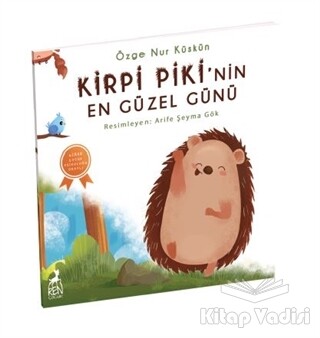 Kirpi Piki'nin En Güzel Günü - Ren Kitap