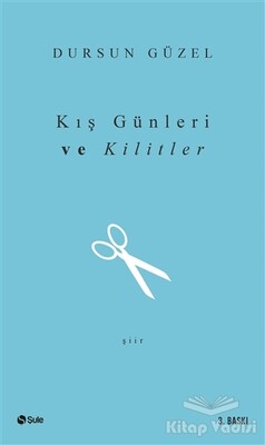 Kış Günleri ve Kilitler - Şule Yayınları