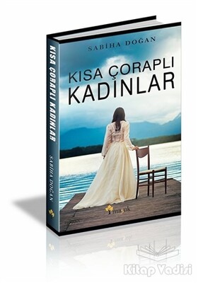 Kısa Çoraplı Kadınlar - Maşuk Kitap