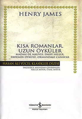 Kısa Romanlar, Uzun Öyküler - Hasan Ali Yücel Klasikleri (Ciltli) - 1