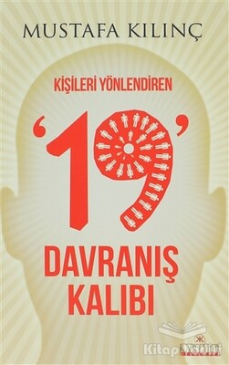 Kişileri Yönlendiren 19 Davranış Kalıbı - Kariyer Yayınları