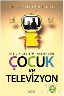 Kişilik Gelişimi Açısından Çocuk ve Televizyon - Nar Yayınları