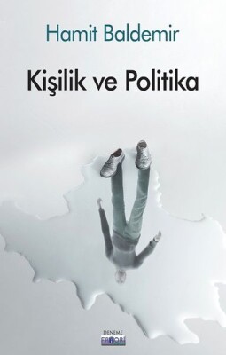 Kişilik ve Politika - Favori Yayınları