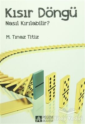 Kısır Döngü Nasıl Kırılabilir? - 1