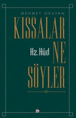 Kıssalar ne Söyler Hz.Hud - Düşün Yayıncılık