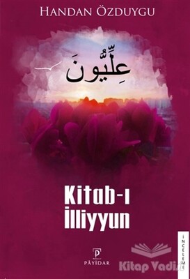 Kitab-ı İlliyyun - Payidar Yayınları