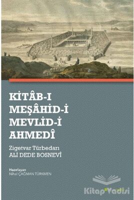 Kitab-ı Meşahid-i Mevlid-i Ahmedi - 1