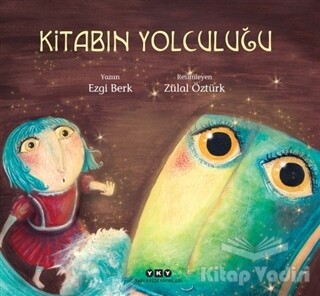 Kitabın Yolculuğu - Yapı Kredi Yayınları