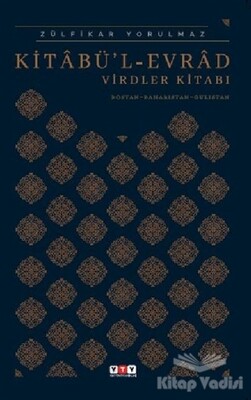 Kitabü’l Evrad Virdler Kitabı - Yeni Türkiye Yayınları